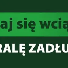 Napis "Nie daj się wciągnąć w spiralę zadłużenia" na zielonym tle.