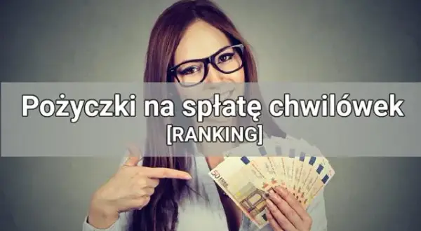 Jakie banki spłacają chwilówki? Porównanie ofert i warunków spłaty